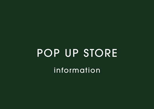 POPUP STORE開催のお知らせ